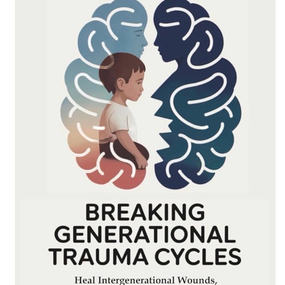Other - Breaking Generational Trauma Cycles Book